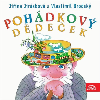 Audiokniha Pohádkový dědeček - Jiřina Jirásková, Vlastimil Brodský, Eduard Petiška