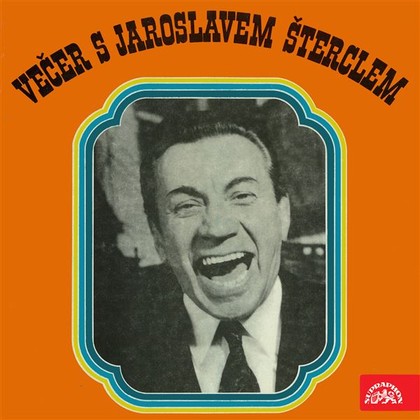 Audiokniha Večer s Jaroslavem Šterclem - Lubomír Lipský, Jaroslav Štercl, Jaromír Čermák