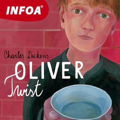 Audiokniha Oliver Twist - Rodilý mluvčí, Charles Dickens