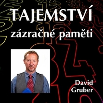 Audiokniha Tajemství zázračné paměti - David Gruber, David Gruber