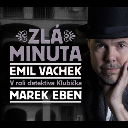 Audiokniha Zlá minuta - Oldřich Vlach, Radek Holub, Marek Eben, Libuše Švormová, Simona Vrbická, Jiří Lábus, Michal Pavlata, Petra Špalková, Jan Hartl, Jan Vondráček, Barbora Hrzánová, Josef Somr, Pavel Tesař, Braňo Holiček, Jakub Slach, Martin Bohadlo, Emil Vachek