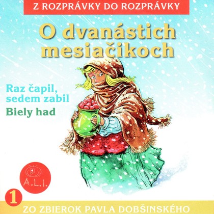 Audiokniha O dvanástich mesiačikoch - Různí interpreti, Různí autoři