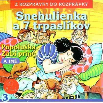 Audiokniha Snehulienka a 7 trpaslíkov - Různí interpreti, Různí autoři