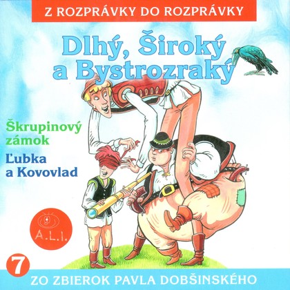 Audiokniha Dlhý, Široký a Bystrozraký - Různí interpreti, Různí autoři