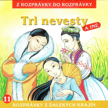 Audiokniha Tri nevesty - Různí interpreti, Ľuba Vančíková