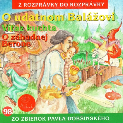 Audiokniha O udatnom Balážovi - Různí interpreti, Alžběta Kristeľová