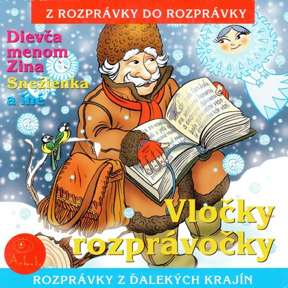 Audiokniha Vločky rozprávočky - Různí interpreti, Máša Orogváni