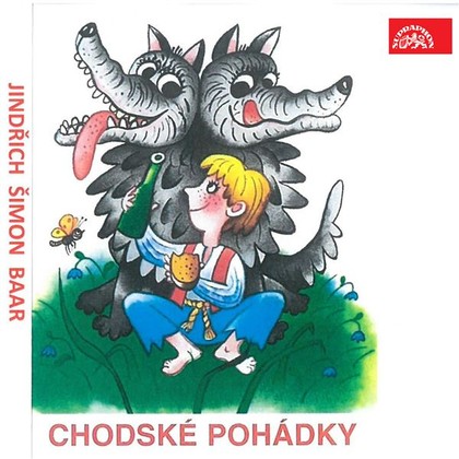 Audiokniha Chodské pohádky - Oldřich Vlach, Jindřich Šimon Baar