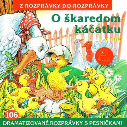 Audiokniha O škaredom káčatku - Různí interpreti, Maja Glasnerová, Lenka Tomešová