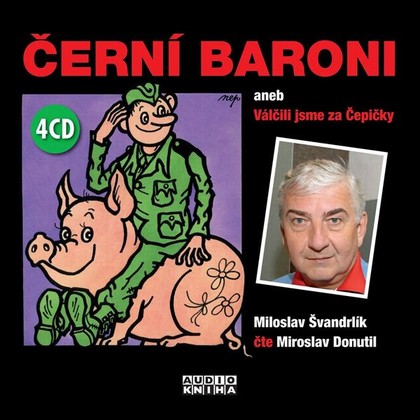 Audiokniha Černí baroni - Miroslav Donutil, Miloslav Švandrlík