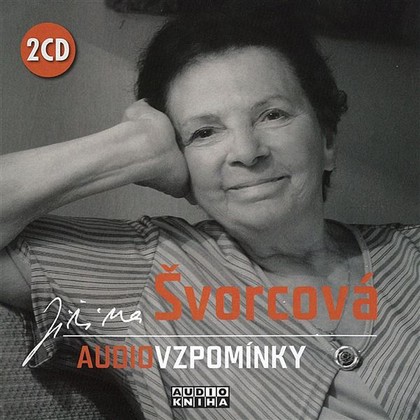 Audiokniha Audiovzpomínky - Jiřina Švorcová, Jiřina Švorcová, Miroslav Graclík