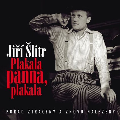 Audiokniha Plakala panna, plakala - Jiří Šlitr, Larry Clinton