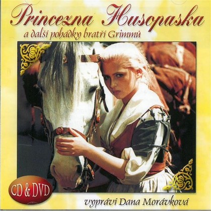 Audiokniha Princezna Husopaska a další pohádky bratří Grimmů - Dana Morávková, Jacob Grimm, Wilhelm Grimm