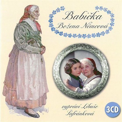 Audiokniha Babička - Libuše Šafránková, Božena Němcová