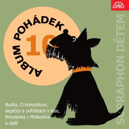 Audiokniha Album pohádek "Supraphon dětem" 10. (Budka, O kohoutkovi, slepičce a zvířátkách v lese, Rmuténka z Mrákotína a další) - Jiří Štuchal, J.B. Heller