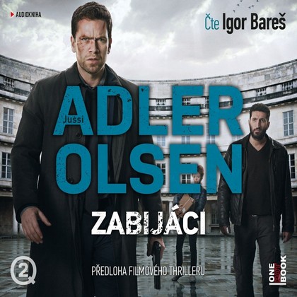 Audiokniha Zabijáci - Igor Bareš, Jussi Adler-Olsen