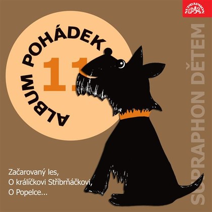 Audiokniha Album pohádek "Supraphon dětem" 11. (Začarovaný les, O králíčkovi Stříbrňáčkovi, O Popelce...) - Josef Chvalina, Milan Mach, Eva Klepáčová, Eva Tauchenová, Miloš Liška, Alexandra Hájková, Josef Stoklasa, Marcela Maratová, Dana Kofroňová, Hana Bažantová, Václav Čtvrtek