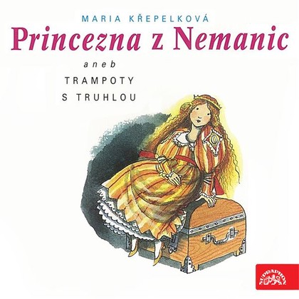 Audiokniha Princezna z Nemanic - Jaroslav Kepka, Eduard Cupák, Josef Bláha, Pavel Trávníček, Eva Horká, Václav Postránecký, Vlastimil Brodský, Boris Rösner, Otakar Brousek ml., Lubomír Lipský, Marie Křepelková