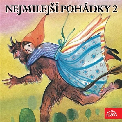 Audiokniha Nejmilejší pohádky 2 /Bohdanová,B., Postránecký,V. - Blanka Bohdanová, Lidová