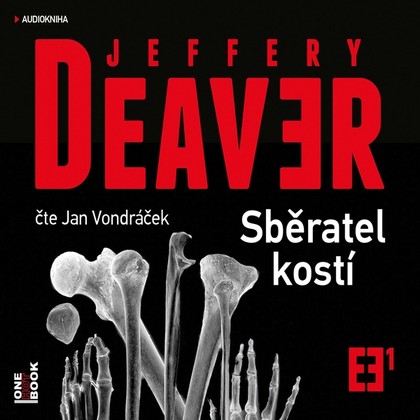 Audiokniha Sběratel kostí - Jan Vondráček, Jeffery Deaver