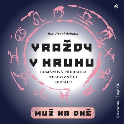 Audiokniha Vraždy v kruhu - Jan Šťastný, Iva Procházková