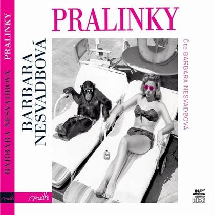 Audiokniha Pralinky - Barbara Nesvadbová, Barbara Nesvadbová