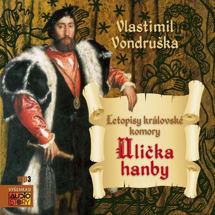 Audiokniha Ulička hanby - Simona Postlerová, Petr Lněnička, Pavel Rímský., Marek Holý, Jaromír Meduna, Václav Rašilov, Vlastimil Vondruška