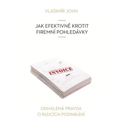 Audiokniha Jak efektivně krotit firemní pohledávky - Helena Brabcová, Jiří Štěpnička, Vladimír John