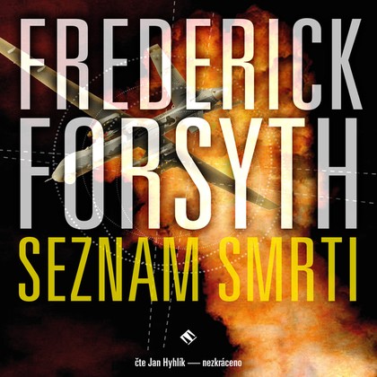 Audiokniha Seznam smrti - Jan Hyhlík, Frederick Forsyth