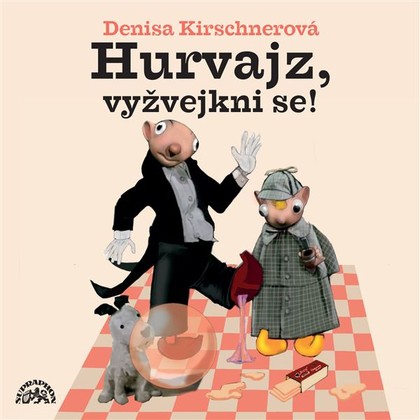 Audiokniha Hurvajz, vyžvejkni se! - Martin Klásek, Helena Stachová, Ondřej Lázňovský, Matěj Kopecký, René Hájek, Zita Morávková, Denisa Kirschnerová