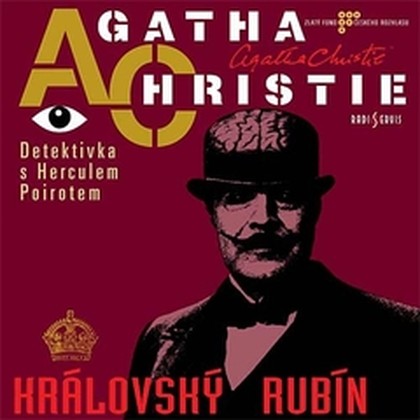 Audiokniha Královský rubín - Jan Přeučil, Marek Eben, Marie Marešová, Agatha Christie