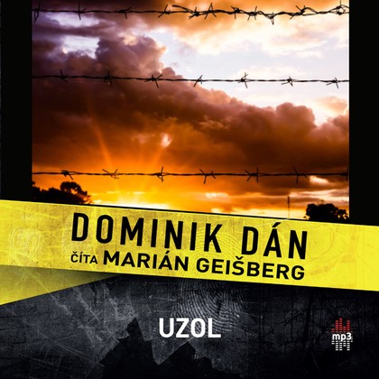 Audiokniha Uzol - Marián Geišberg, Dominik Dán