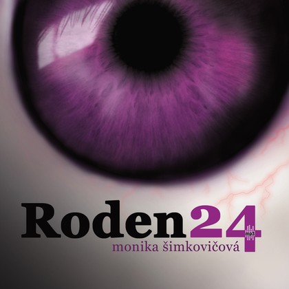 Audiokniha Roden24 - Dušan Jamrich, Elena Podzámska, Peter Krajčovič, Petra Vajdová, Barbora Žilecká, Peter Kollárik, Štefan Kožka, Tomáš Horváth, Rastislav Sokol, Bianka Buckov, Monika Šimkovičová