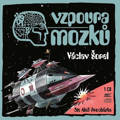 Audiokniha Vzpoura mozků - Aleš Procházka, Václav Šorel