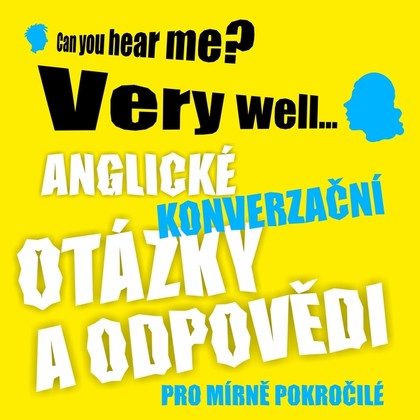 Audiokniha Anglické konverzační otázky a odpovědi pro mírně pokročilé - Ludvík Richard, Ludvík Richard