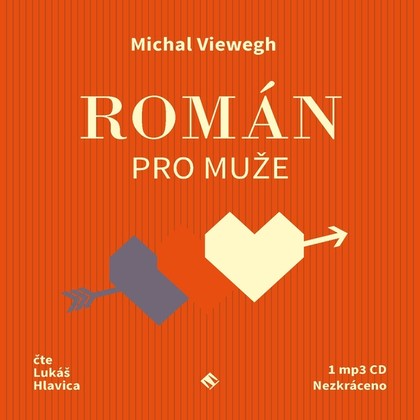 Audiokniha Román pro muže - Lukáš Hlavica, Michal Viewegh