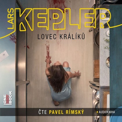 Audiokniha Lovec králíků - Pavel Rímský., Lars Kepler