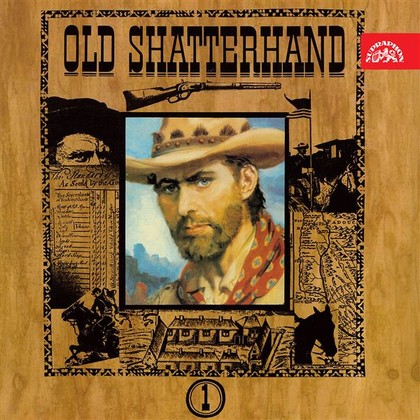 Audiokniha Old Shatterhand - Ilona Svobodová, Radoslav Brzobohatý, Jan Faltýnek, Marcel Vašinka, Pavel Pípal, Josef Větrovec, Petr Haničinec, Alois Švehlík, Otto Lackovič, Rudolf Hrušínský, Karel May, Tomáš Vondrovic, Drahomír Illík