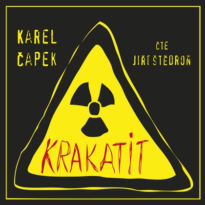 Audiokniha Krakatit - Jiří Štědroň, Karel Čapek