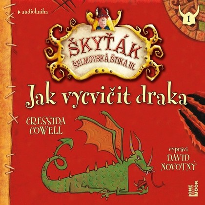 Audiokniha Jak vycvičit draka - David Novotný, Cressida Cowell