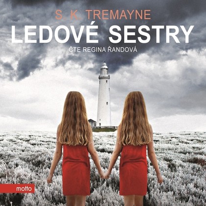 Audiokniha Ledové sestry - Regina Řandová, S. K. Tremayne