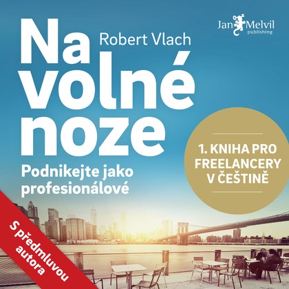 Audiokniha Na volné noze - Petr Hanák, Robert Vlach