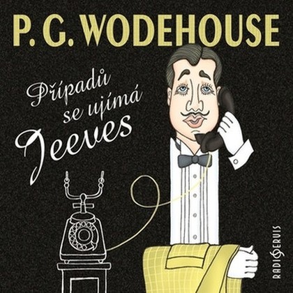 Audiokniha Případů se ujímá Jeeves - Miroslav Táborský, Jaromír Dulava, Jiří Suchý, Lukáš Hlavica, Klára Sedláčková-Oltová, Tomáš Havlínek, Tereza Dočkalová, Pelham Grenville Wodehouse