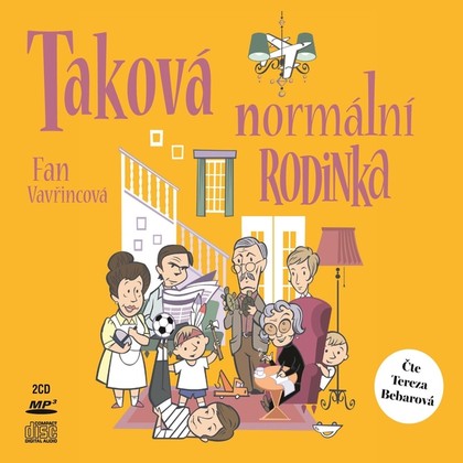 Audiokniha Taková normální rodinka - Tereza Bebarová, Fan Vavřincová