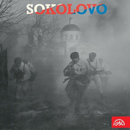 Audiokniha Sokolovo. Vyprávění účastníků bitvy u Sokolova 8.3.1943 - Jiří Šrámek, Jiří Šrámek, plk.dr. Karel Richter, pplk. Vlastimil Kožnar