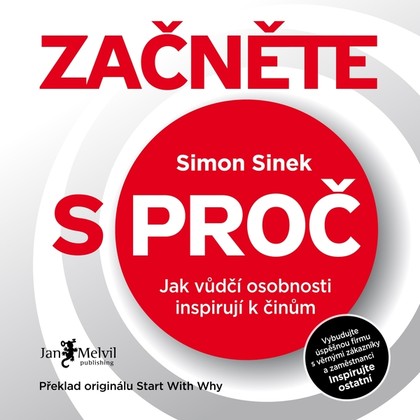 Audiokniha Začněte s proč - Ondřej Halámek, Simon Sinek