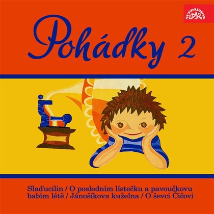 Audiokniha Pohádky 2 - Jiří Šašek, Jiřina Jirásková, Pavla Maršálková, Zdeněk Hodr, Hana Hegerová, Ota Ksandr, Karel Fridrich