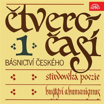 Audiokniha Čtveročasí básnictví českého (1) - Jana Nováková, středověká poezie