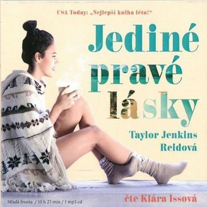 Audiokniha Jediné pravé lásky - Klára Issová, Taylor Jenkins Reidová