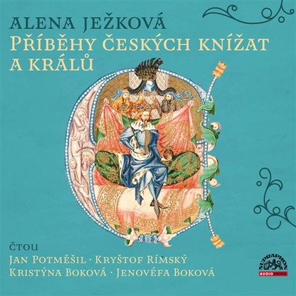 Audiokniha Příběhy českých knížat a králů - Kryštof Rímský, Jan Potměšil, Kristýna Boková, Jenovéfa Boková, Alena Ježková